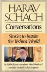Harav Schach Conversations: Stories To Inspire The Yeshiva World